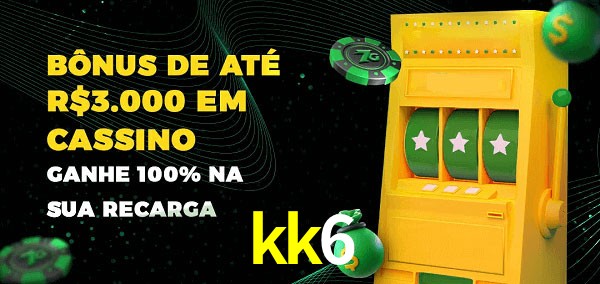 kk6 melhor bônus de depósito